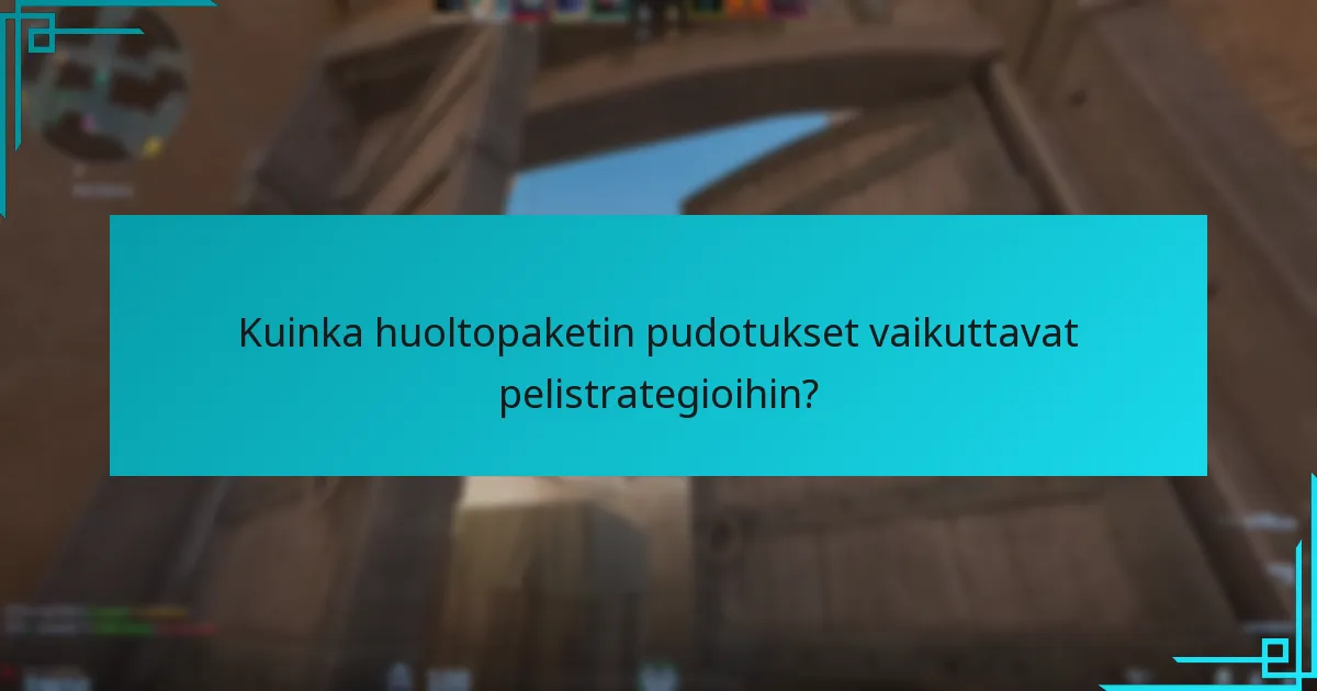 Kuinka huoltopaketin pudotukset vaikuttavat pelistrategioihin?