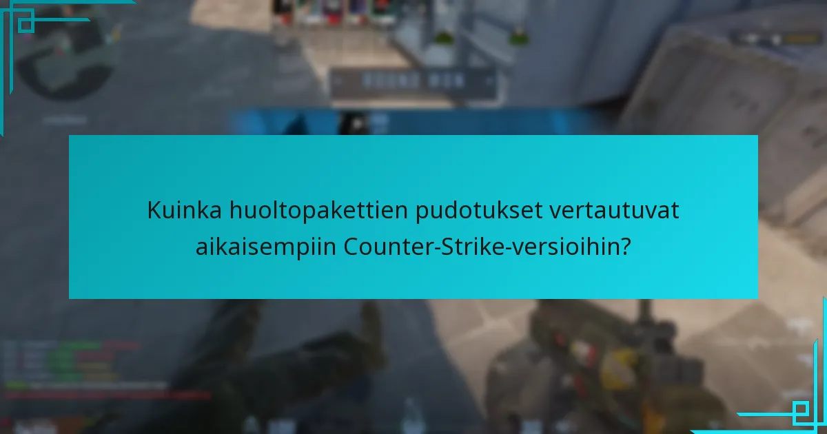 Kuinka usein huoltopaketteja pudotetaan Counter-Strike 2:ssa?