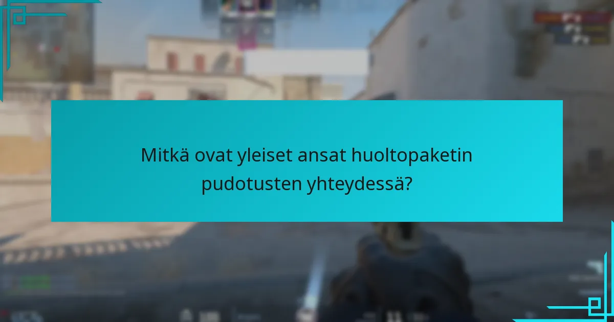 Mitkä yhteisön oivallukset liittyvät huoltopaketin pudotuksiin?
